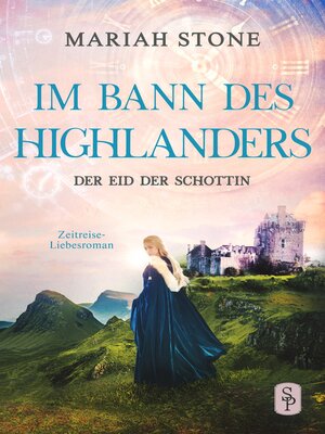 cover image of Der Eid der Schottin--Sechster Band der Im Bann des Highlanders-Reihe